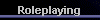  Roleplaying 